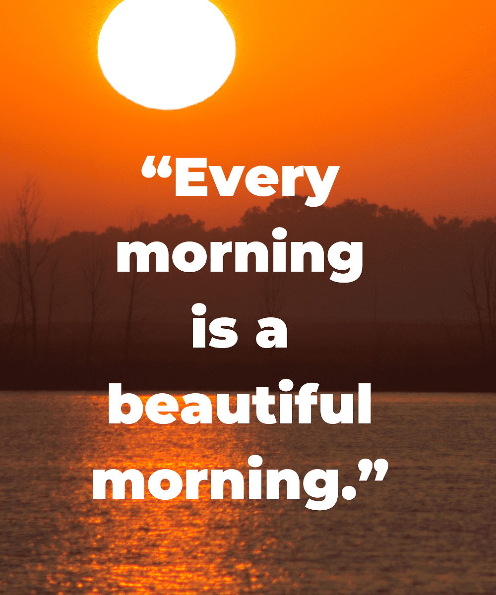 100 Best Inspirational Good Morning Smile Quotes to Start Your Day ...