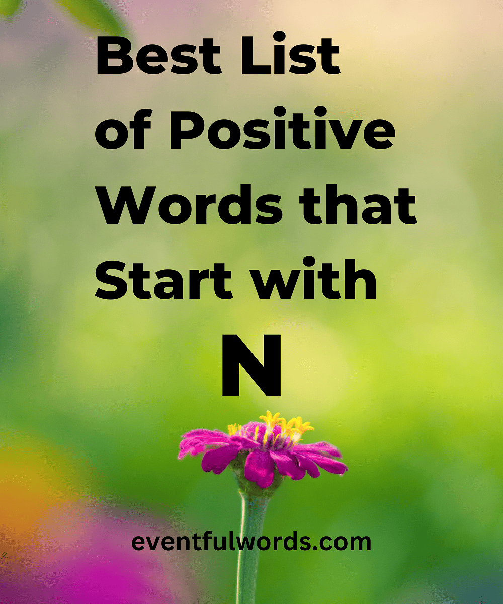 List Of Positive Words That Start With N