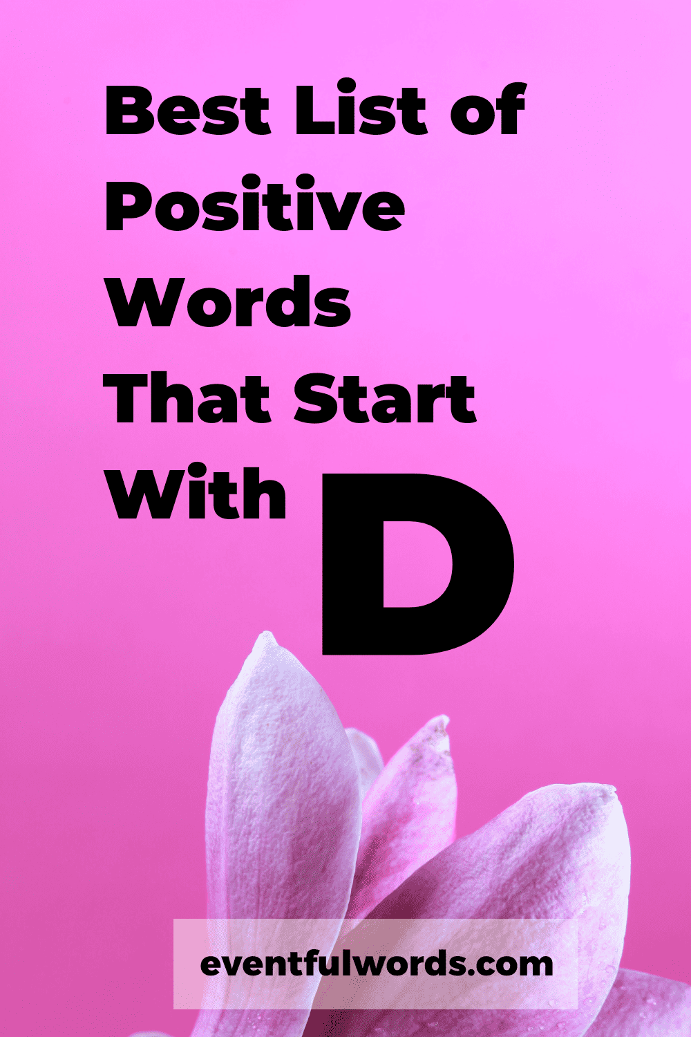 discover-the-135-best-positive-words-that-start-with-d